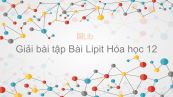 Giải bài tập SGK Hóa 12 Bài 2: Lipit