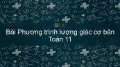 Bài 2: Phương trình lượng giác cơ bản