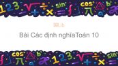 Bài 1: Các định nghĩa