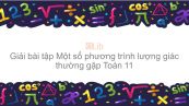 Giải bài tập SGK Đại số 11 Chương 1 Bài 3