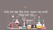 Giải bài tập SGK Hóa 11 Bài 4: Axit, bazơ và muối