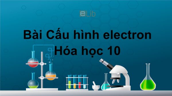 Hoá học 10 Bài 5: Cấu hình electron