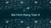 Toán 8 Chương 1 Bài 2: Hình thang
