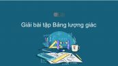 Giải bài tập SGK Toán 9 Bài 3: Bảng lượng giác