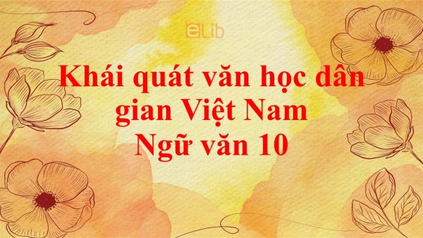 Khái quát văn học dân gian Việt Nam