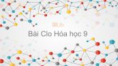 Hóa học 9 Bài 26: Clo