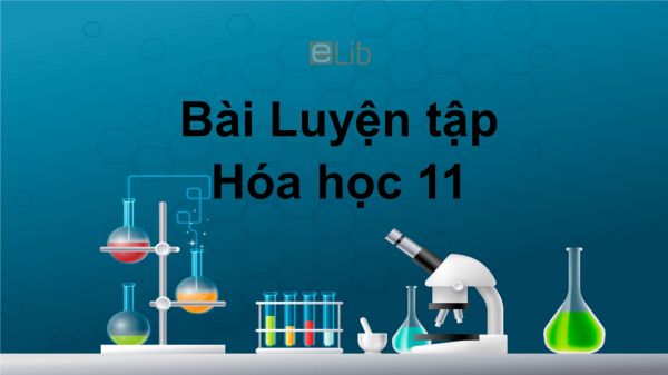 Hoá học 11 Bài 13: Luyện tập