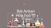 Hoá học 11 Bài 25: Ankan