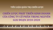 Tiểu luận: Chiến lược phát triển kinh doanh của công ty Cổ phần Trung Nguyên giai đoạn 2010-2020