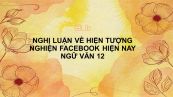Nghị luận về hiện tượng nghiện Facebook của giới trẻ hiện nay