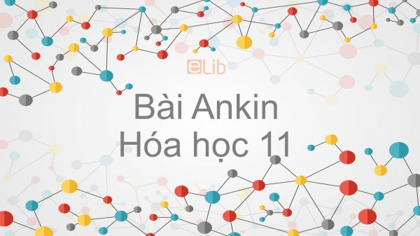 Hoá học 11 Bài 32: Ankin