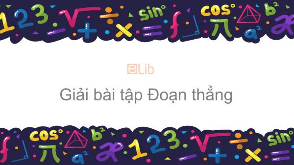 Giải bài tập SGK Toán 6 Bài 6: Đoạn thẳng