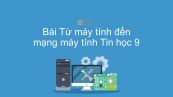 Bài 1: Từ máy tính đến mạng máy tính