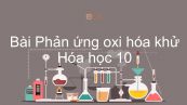 Hoá học 10 Bài 17: Phản ứng oxi hóa khử
