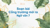 Soạn bài Cổng trường mở ra siêu ngắn