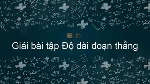 Giải bài tập SGK Toán 6 Bài 7:  Độ dài đoạn thẳng