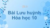 Hoá học 10 Bài 30: Lưu huỳnh