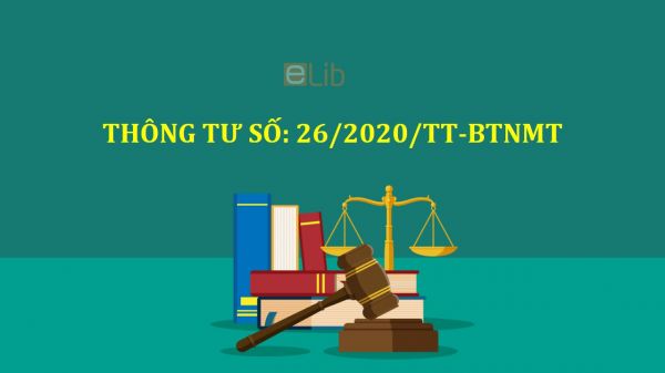 Thông tư số 26/2019/TT-BTNMT quy định về thẩm định báo cáo kết quả điều tra về khoáng sản