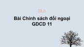 GDCD 11 Bài 15: Chính sách đối ngoại