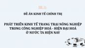 Luận văn: Phát triển kinh tế trang trại nông nghiệp trong công nghiệp hoá - hiện đại hoá ở nước ta hiện nay