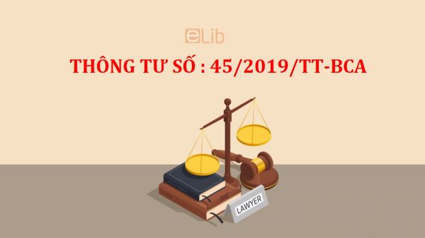 Thông tư 45/2019/TT-BCA quy định về tiêu chuẩn sức khỏe tham gia công an nhân dân