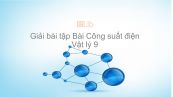 Giải bài tập SGK Vật lý 9 Bài 12: Công suất điện