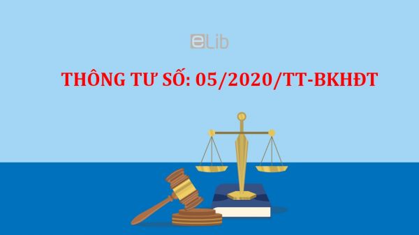 Thông tư 05/2020/TT-BKHĐT quy định về lựa chọn nhà thầu qua hệ thống mạng đấu thầu quốc gia