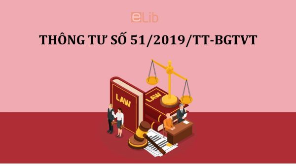 Thông tư 51/2019/TT-BGTVT ban hành định mức vận hành, khai thác hệ thống thông tin duyên hải