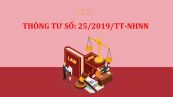 Thông tư 25/2019/TT-NHNN sửa đổi, bổ sung thông tư số 40/2011/TT-NHNN