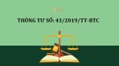 Thông tư  43/2019/TT-BTC hướng dẫn quy định tại khoản 4 điều 24 nghị định số 82/2018/NĐ-CP