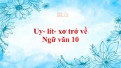 Uy- lít- xơ trở về (trích Ô -đi- xê - sử thi Hi Lạp)