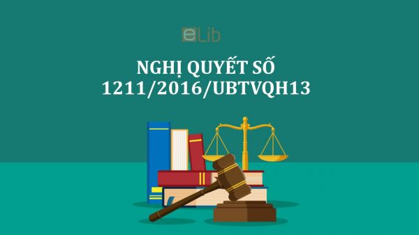 Nghị quyết 1211/2016/UBTVQH13 về đơn vị hành chính và phân loại đơn vị hành chính