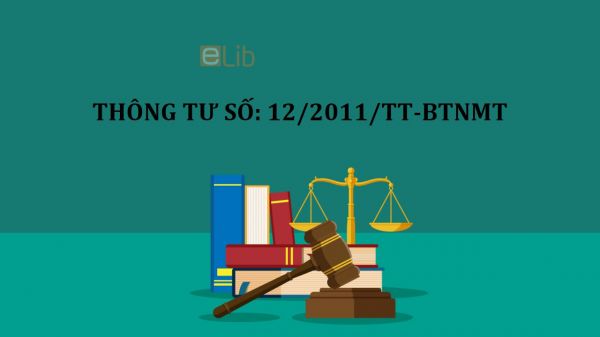 Thông tư số 12/2011/TT-BTNMT quy định về quản lý chất thải nguy hại