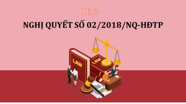 Nghị quyết 02/2018/NQ-HĐTP hướng dẫn áp dụng điều 65 của bộ luật hình sự về án treo