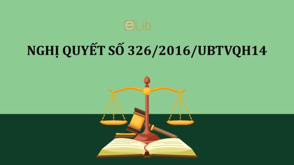 Nghị quyết 326/2016/UBTVQH14 về sử dụng án phí và lệ phí tòa án