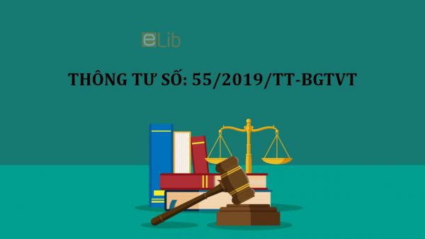Thông tư 55/2019/TT-BGTVT quy định về danh mục giấy chứng nhận và tài liệu của tàu biển