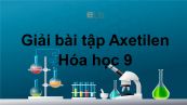 Giải bài tập SGK Hóa 9 Bài 38: Axetilen