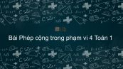 Toán 1 Chương  2 Bài: Phép cộng trong phạm vi 4