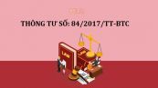 Thông tư số 84/2017/TT-BTC hướng dẫn một số điều của nghị định số 68/2016/NĐ-CP