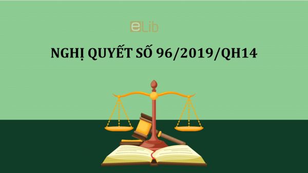 Nghị quyết 96/2019/QH14 về công tác phòng, chống tội phạm