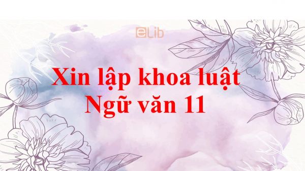 Xin lập khoa luật (trích Tế cấp bát điều)