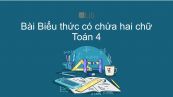Toán 4 Chương 2 Bài: Biểu thức có chứa hai chữ