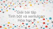 Giải bài tập SGK Hóa 9 Bài 52: Tinh bột và xenlulozơ