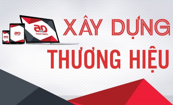 Nội dung xây dựng và phát triển thương hiệu ở các doanh nghiệp