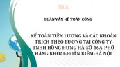 Luận văn: Kế toán tiền lương và các khoản trích theo lương tại Công ty TNHH Hồng Hưng Hà-Số 46A-Phố Hàng Khoai-Hoàn Kiếm-Hà Nội