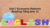 Unit 7 lớp 12: Economic Reforms-Reading
