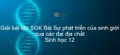 Giải bài tập SGK Sinh học 12 Bài 33: Sự phát triển của sinh giới qua các đại địa chất