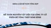 Luận văn: Kế toán nguyên vật liệu tại Công ty cổ phần Bê tông Thép Ninh Bình