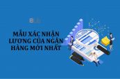 Mẫu giấy xác nhận lương của ngân hàng mới nhất