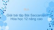 Giải bài tập SGK Hóa 12 Nâng cao Bài 6: Saccarozơ